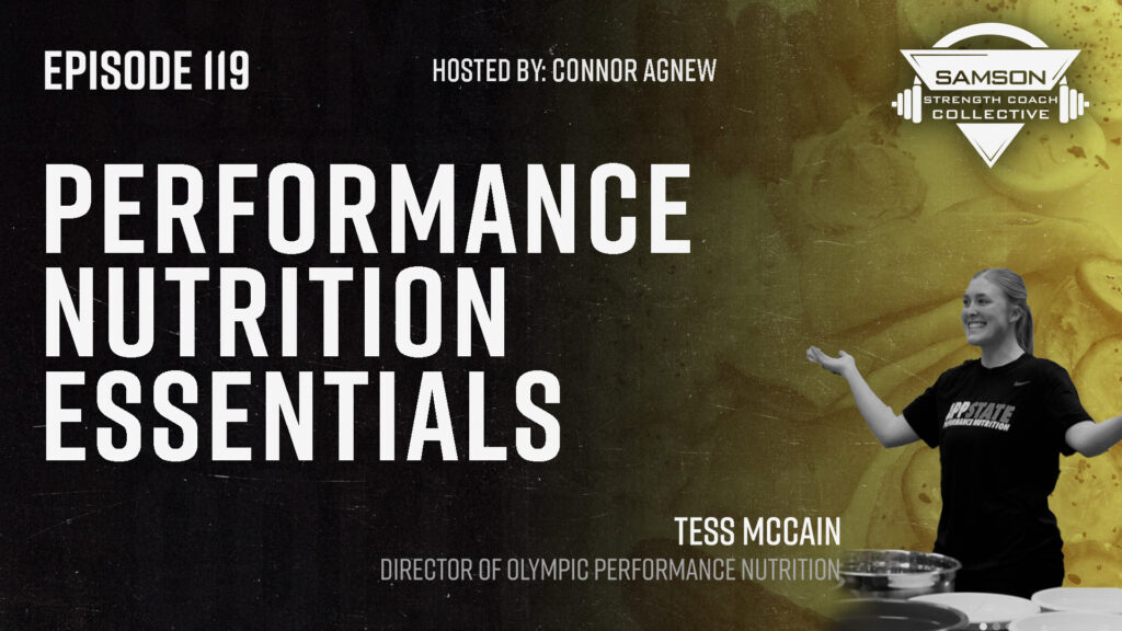 Tess McCain E119 Strength Coach Collective 1 Episode 119: Tess McCain (Director of Olympic Performance Nutrition)