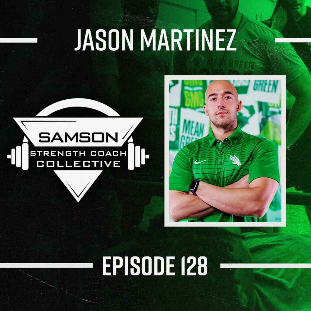 jason martinez E128 SSCC 3 S2 E128: Jason Martinez (Strength and Conditioning Coach)