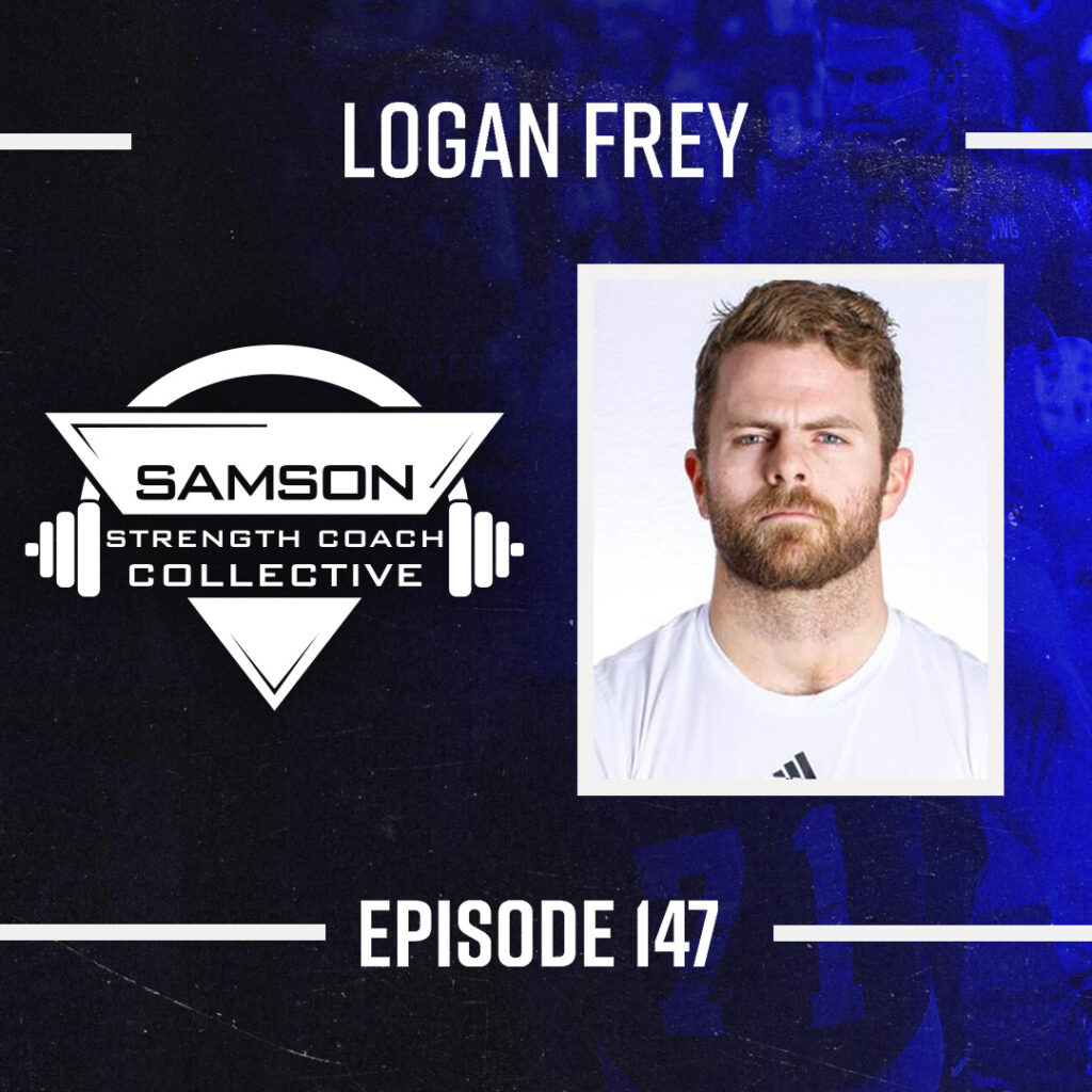 Logan Frey E147 SSCC 3 S2 E147: Logan Frey | Head Strength and Conditioning Coach