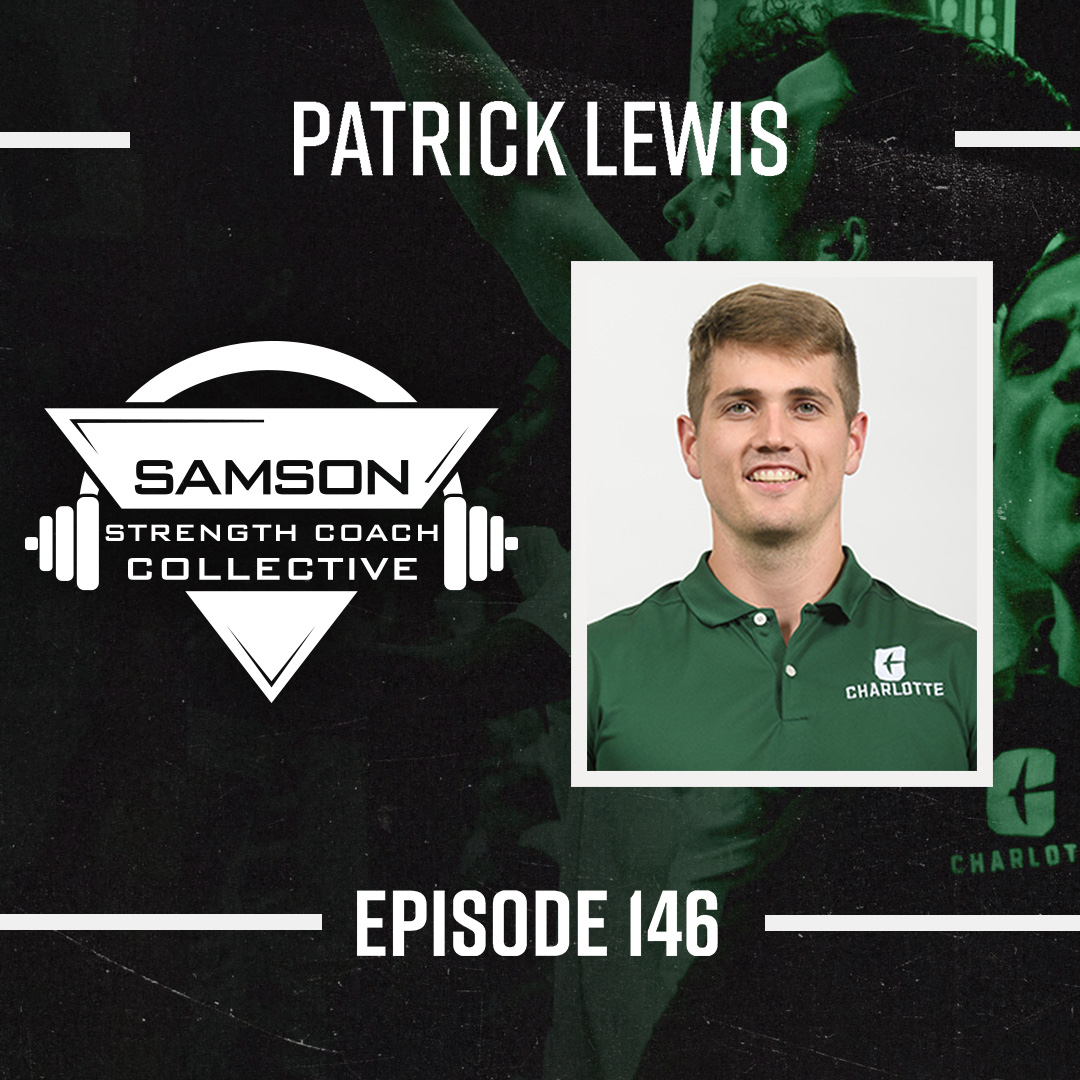 Patrick Lewis E146 SSCC 3 S2 E146: Patrick Lewis | Director of Men's Basketball Sport Performance