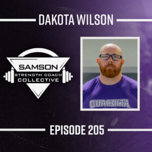 Podcast artwork for Dakota Wilson | Building a Strength & Conditioning Department