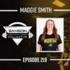 S02|E219 Balancing Motherhood and Strength Coaching with Maggie Smith | Samson Strength Coach Collective