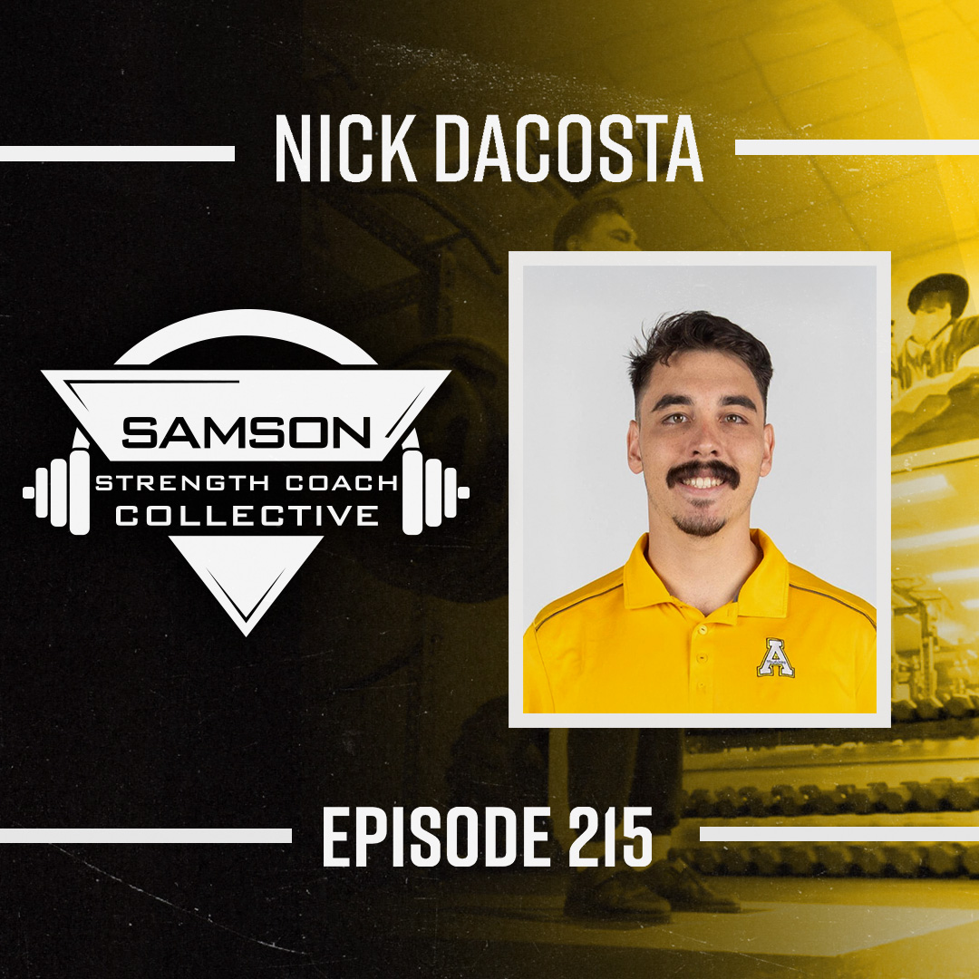S02|E210 Adaptability Builds Better Coaches with Nick DaCosta | Samson Strength Coach Collective