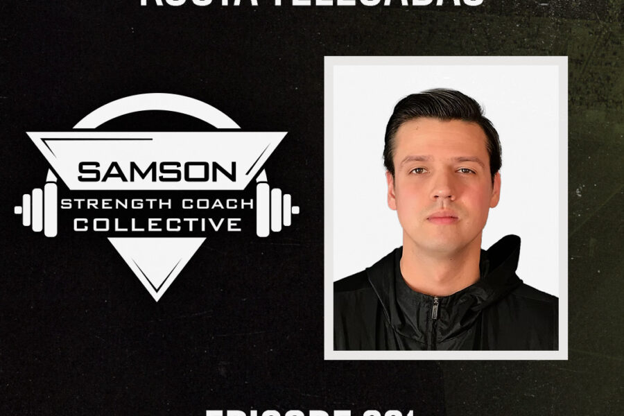 S02|E221 The Tactical Advantage with Kosta Telegadas | Samson Strength Coach Collective