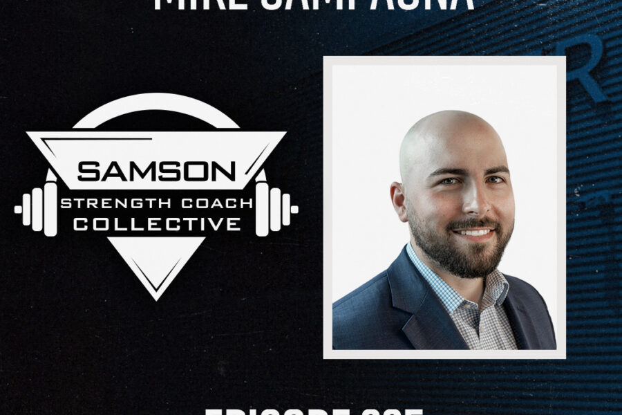 S02|E225 Developing Financial Wellness with Mike Campagna | Samson Strength Coach Collective