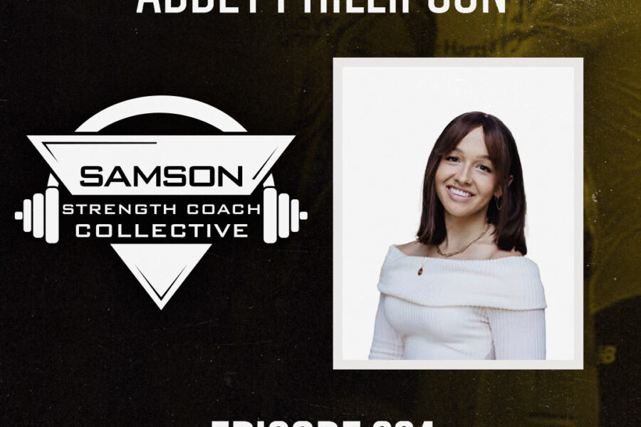 S02|E224 Adaptive Sport Strength and Conditioning with Abbey Phillipson | Samson Strength Coach Collective