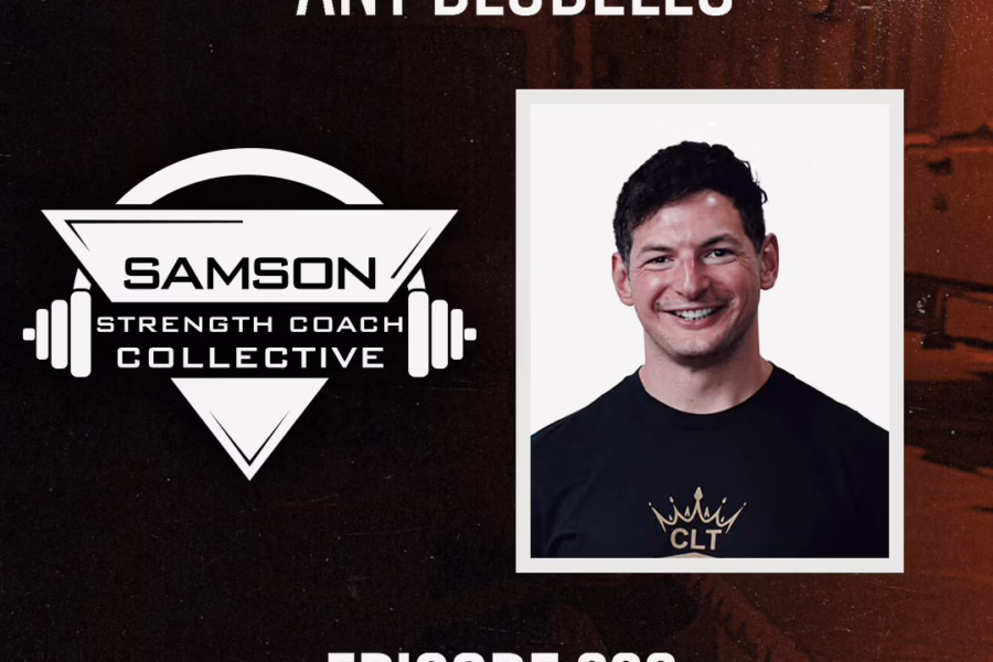 S02|E229 Balancing Therapy and Coaching with Ant Blubello | Samson Strength Coach Collective