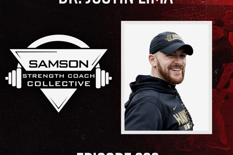 S02|E226 Real Education in Strength Coaching with Dr. Justin Lima | Samson Strength Coach Collective