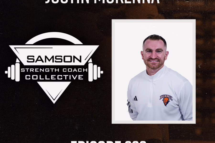 S02|E233 Filling Roles to See Team Success with Justin McKenna | Samson Strength Coach Collective