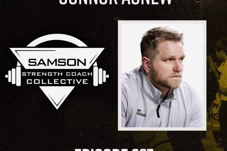 S02|E237 Reflections on a Year of Growth with Connor Agnew | Samson Strength Coach Collective