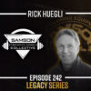 S03|E242 A Journey Through Strength Coaching with Rick Huegli | Samson Strength Coach Collective S03|E242 A Journey Through Strength Coaching with Rick Huegli | Samson Strength Coach Collective