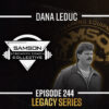 S03|E244 Raising the Standard with Dana LeDuc | Samson Strength Coach Collective