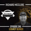 S03|E245 Built for the Weight Room with Richard McClure | Samson Strength Coach Collective