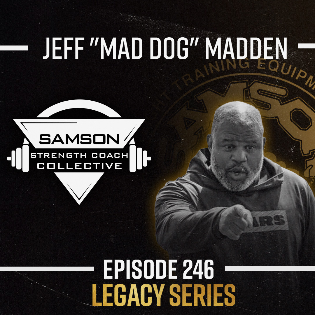 S03|E246 Jeff Madden on Strength, Championships & Legacy