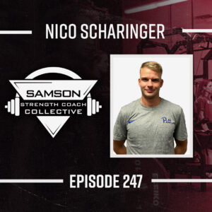 Podcast artwork for Life of an International Strength Coach with Nico Scharinger | Samson Strength Coach Collective