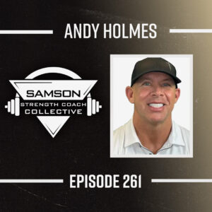 Podcast artwork for Redefining Tough in the Weight Room with Andy Holmes